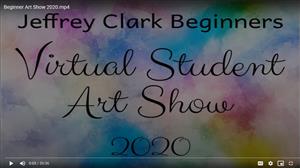 Beginner Virtual Art Show 2020 